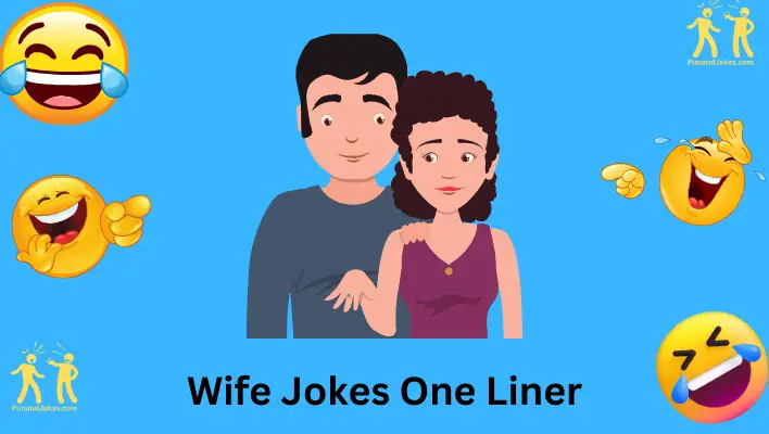 Wife Jokes One Liner