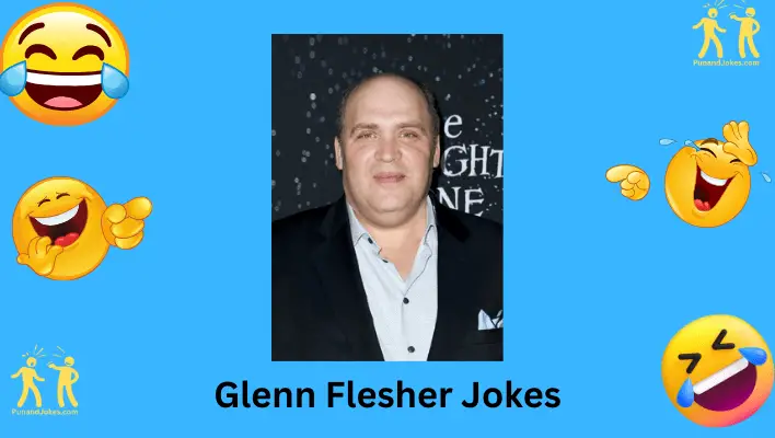 Glenn Flesher Jokes