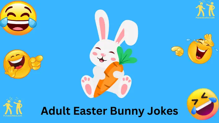 Adult Easter Bunny Jokes