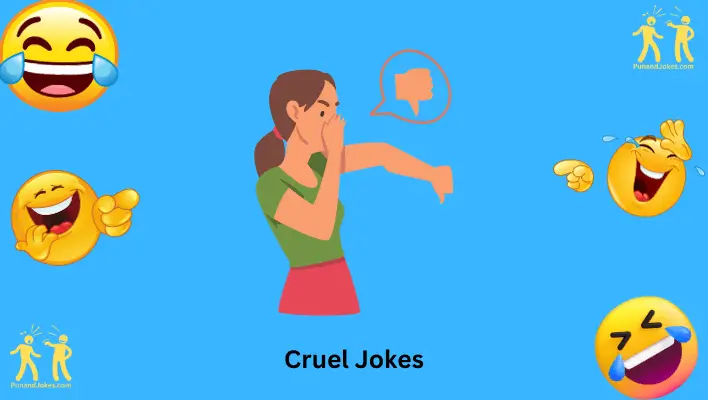 Cruel Jokes