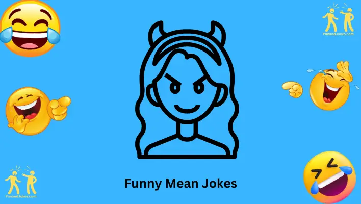 Funny Mean Jokes