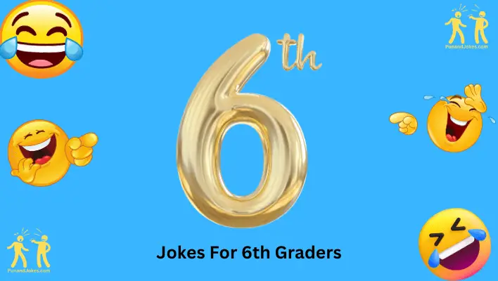 Jokes for 6th Graders