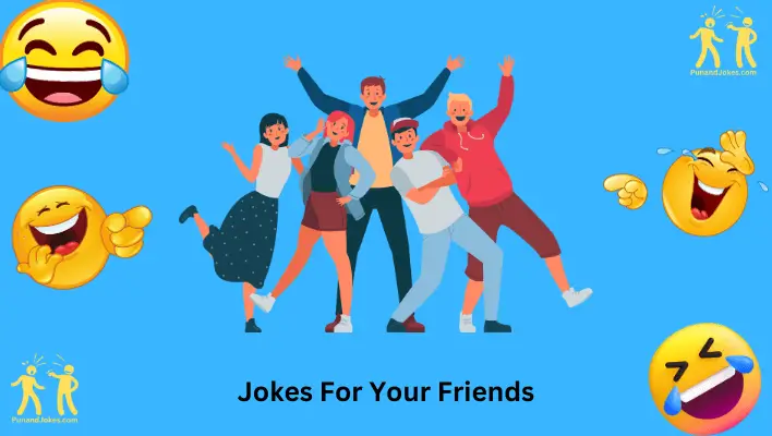 Jokes For Friends