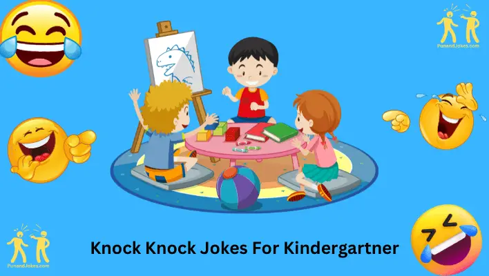 Knock-Knock Jokes for Kindergartners