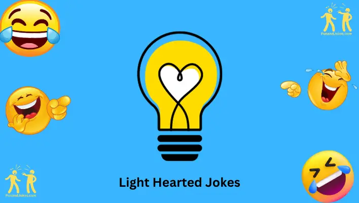 Light-Hearted Jokes