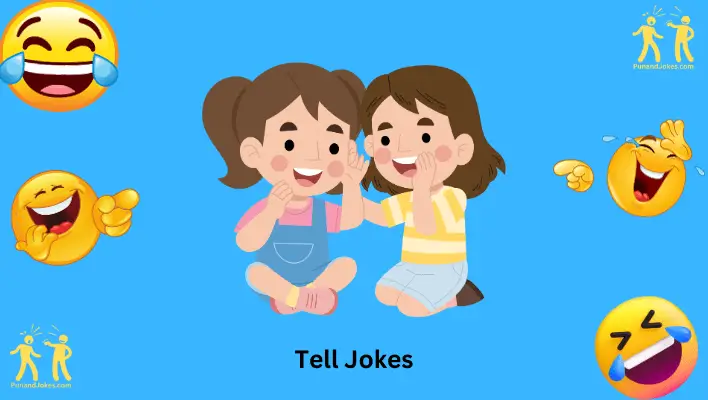 Tell Jokes