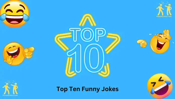 Top Ten Funny Jokes