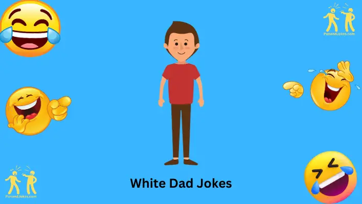 White Dad Jokes