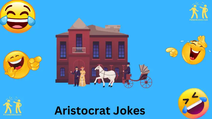 aristocrat jokes