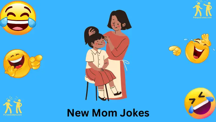 New Mom Jokes