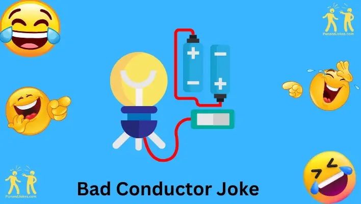 bad conductor joke