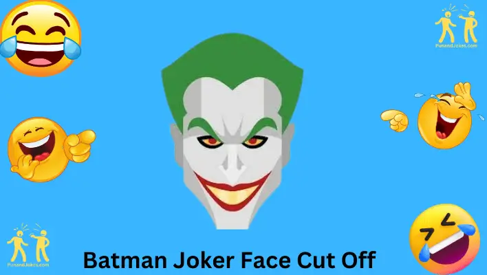 batman joker face cut off