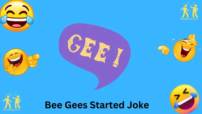 bee gees started joke