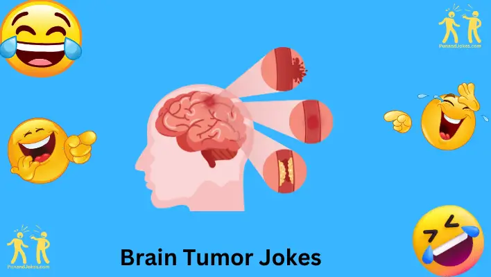 brain tumor jokes