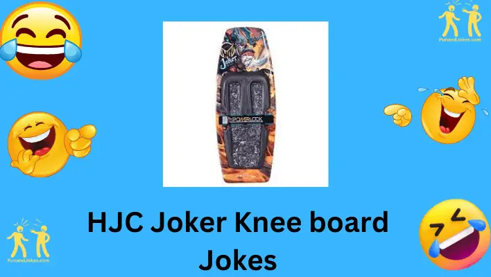 HJC Joker Kneeboard Jokes