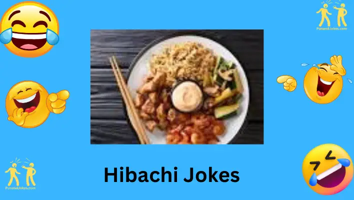 Hibachi Jokes