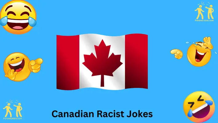 canadian racist jokes