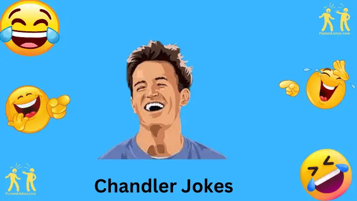 chandler jokes