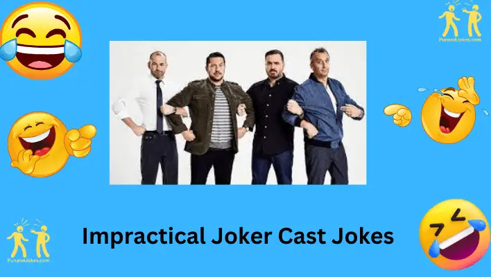 Impractical Joker Cast Jokes