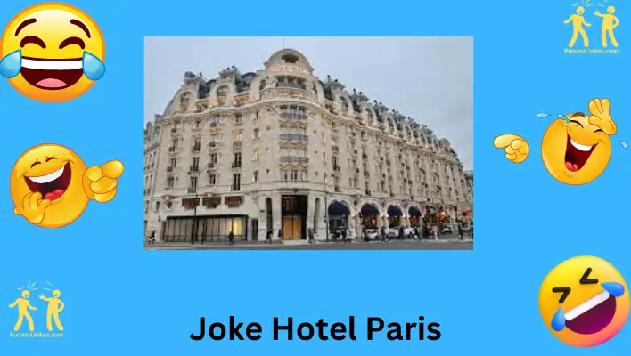 Joke Hotel Paris