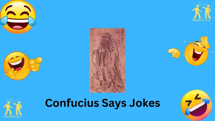 44+ Confucius Says Jokes: Witty Wisdom For Laughter!