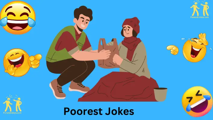 Poorest Jokes