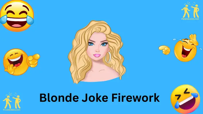 blonde joke firework