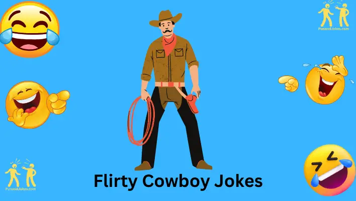 Flirty Cowboy Jokes