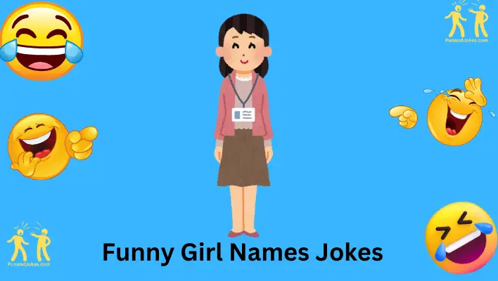 Funny Girl Names Jokes