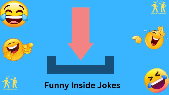 Funny Inside Jokes