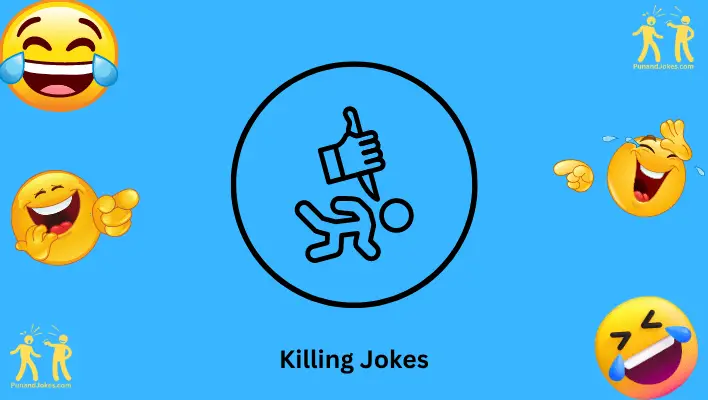 Killing Jokes