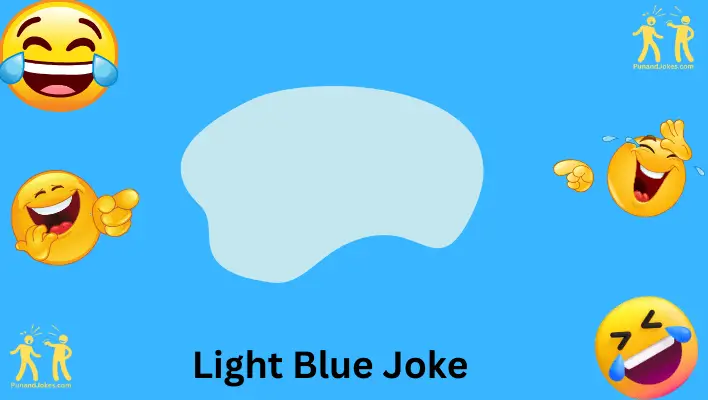 light blue joke