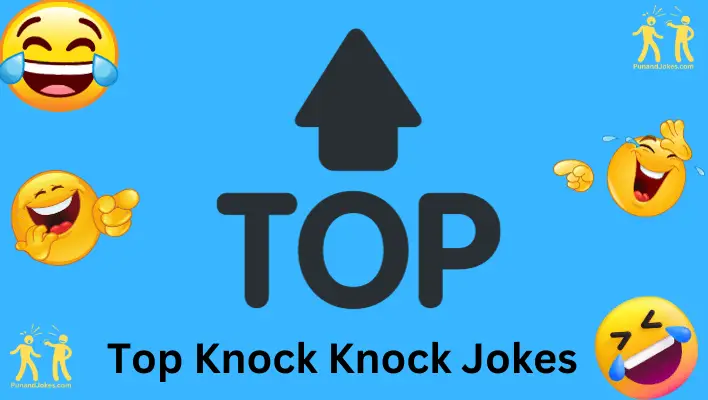 TOP Knock Knock Jokes