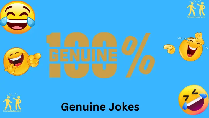 Genuine Jokes