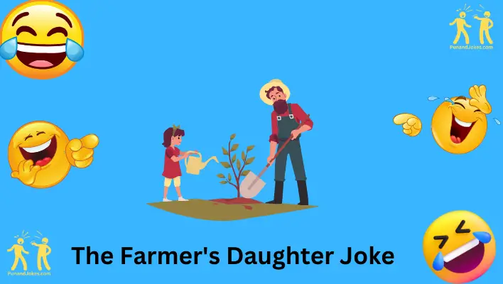 the farmer's daughter joke