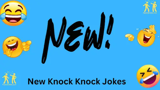 New Knock Knock Jokes