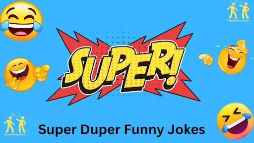 Super Duper Jokes