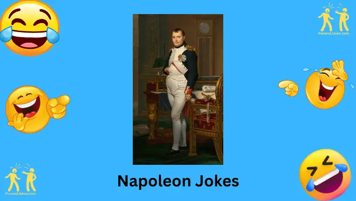 Napoleon Jokes