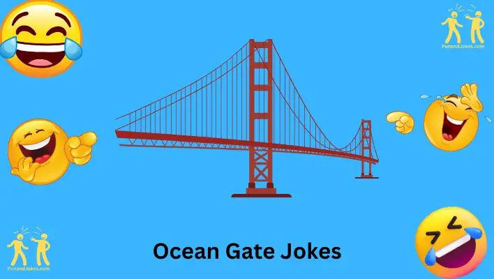Ocean Gate Jokes