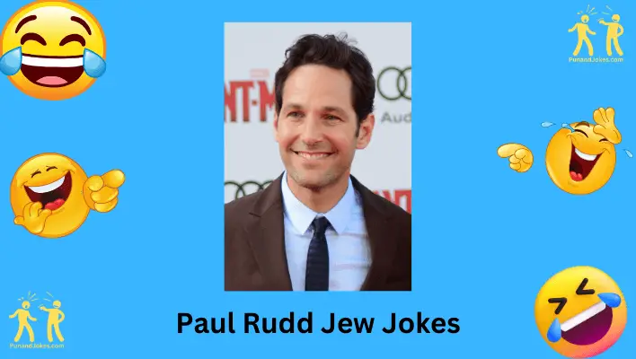 Paul Rudd Jew Jokes