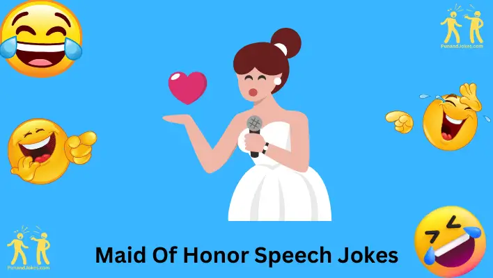 Maid of Honor Speech Jokes