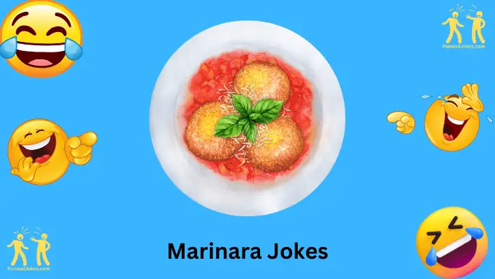 Marinara Jokes