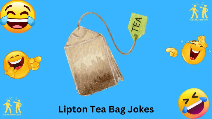 Lipton Tea Bag Jokes