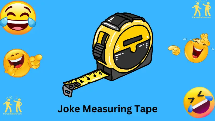 Joke Measuring Tape