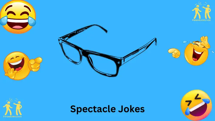 Spectacle Jokes