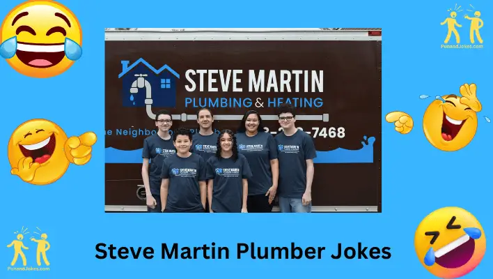 Steve Martin Plumber Jokes