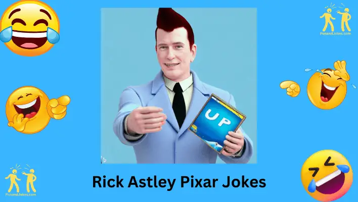 Rick Astley Pixar Jokes