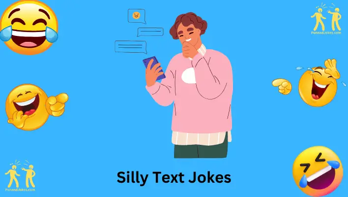 Silly Text Jokes