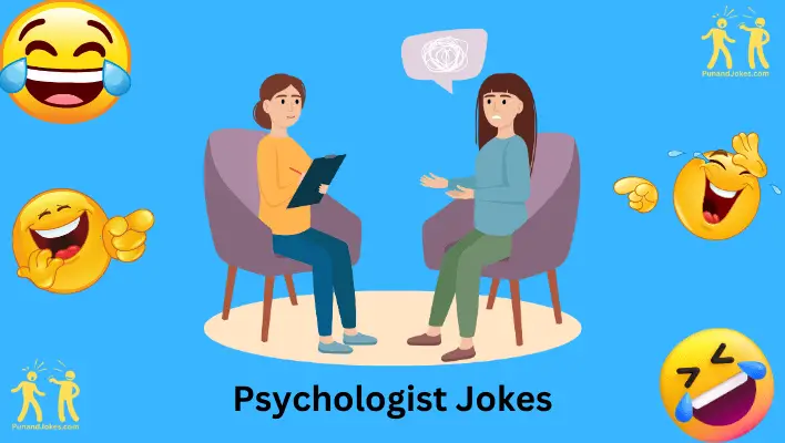 Psychologist Jokes