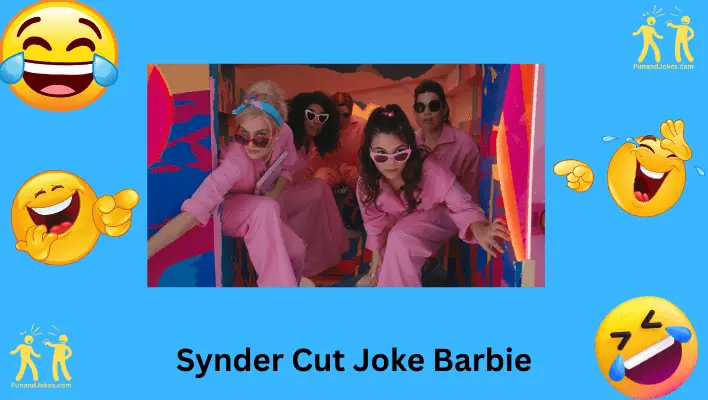 Synder Cut Barbie Jokes